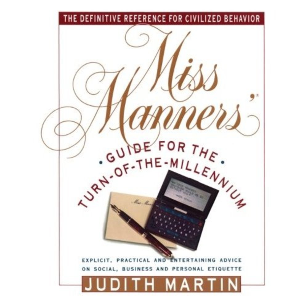 Miss Manners Guide for the Turn-of-the-Millennium  (Paperback)